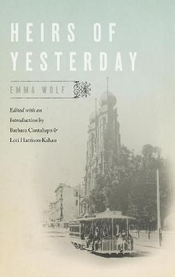 Heirs of Yesterday 9780814346679 (Hardback)