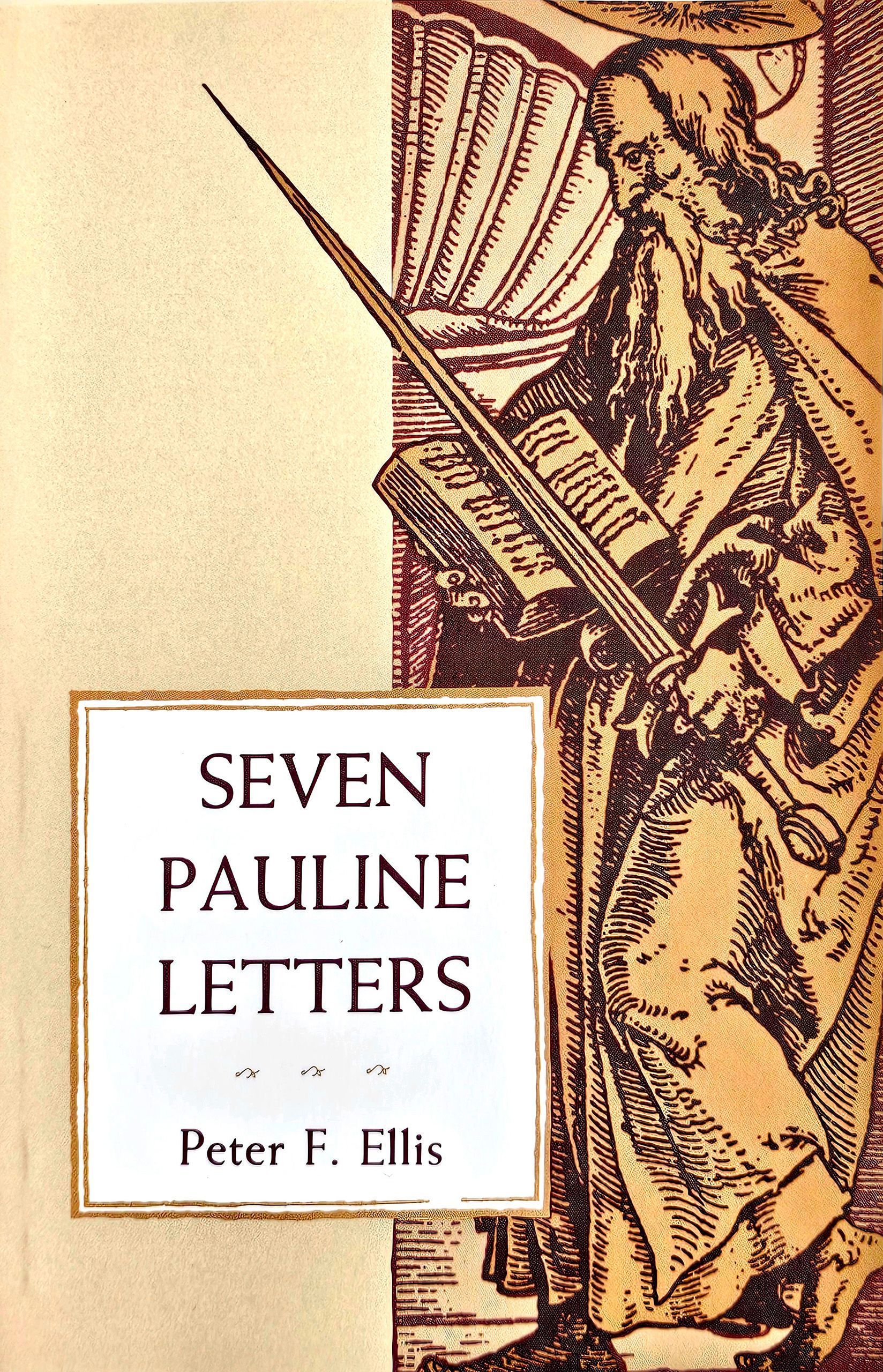 Seven Pauline Letters By Peter F. Ellis 9780814612453 (Paperback)