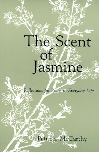 The Scent of Jasmine By Patricia McCarthy CND 9780814623329