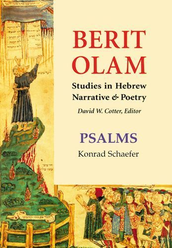 Berit Olam: Psalms By Konrad Schaefer OSB 9780814650615 (Hardback)