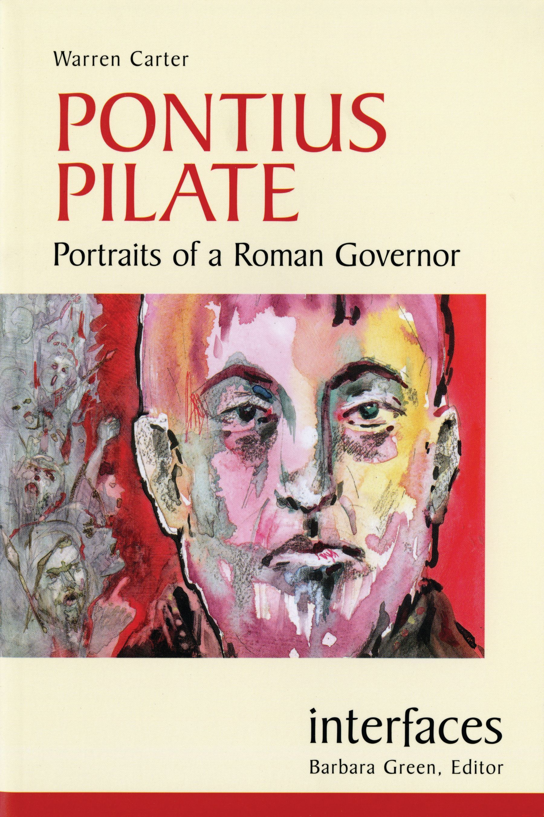 Pontius Pilate By Warren Carter 9780814651131 (Paperback)
