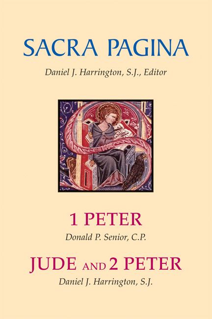 Sacra Pagina: 1 Peter, Jude and 2 Peter By Donald P. Senior CP