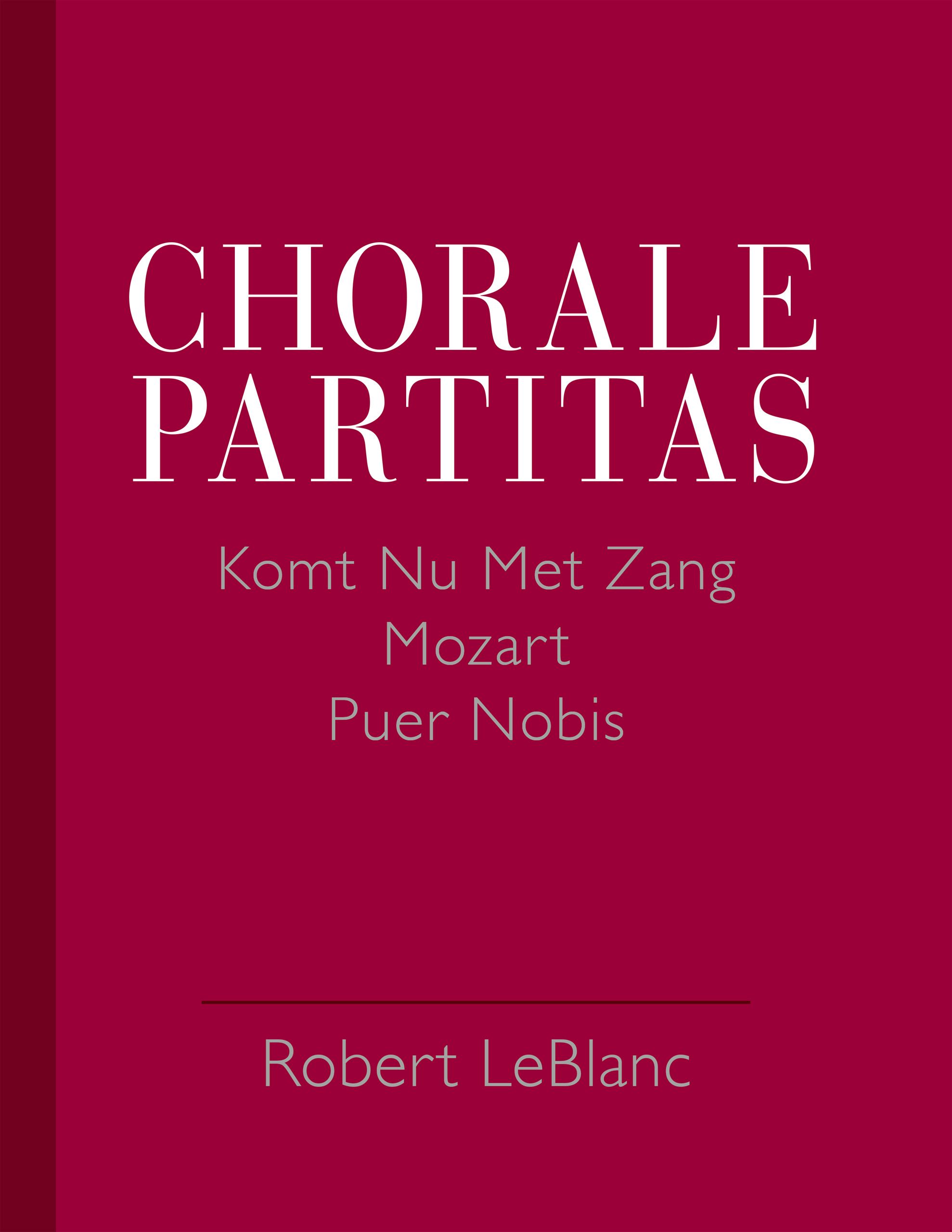 Chorale Partitas By Robert LeBlanc 9780814663738 (Paperback)