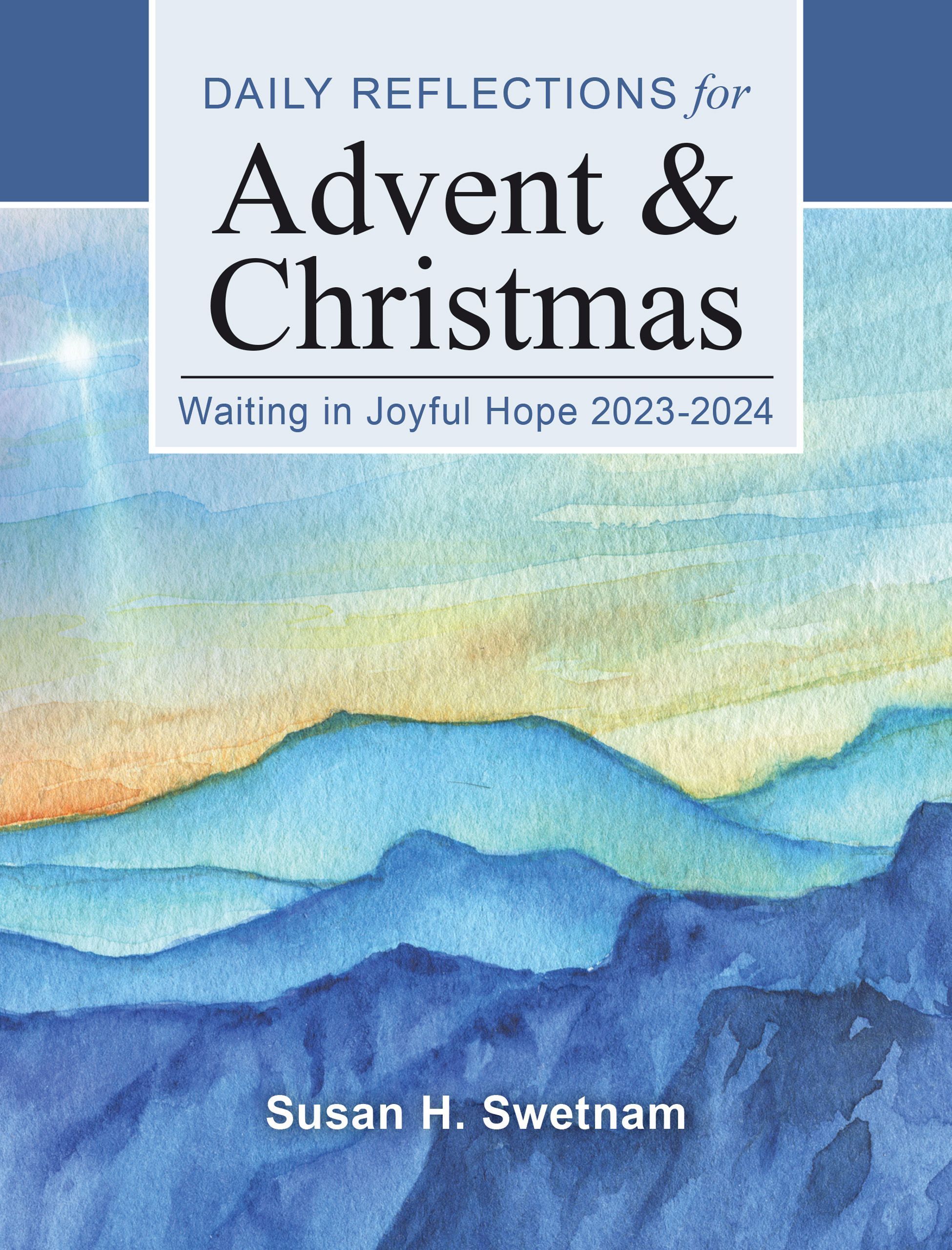 Waiting in Joyful Hope 2023-2024 By Susan H. Swetnam 9780814667033