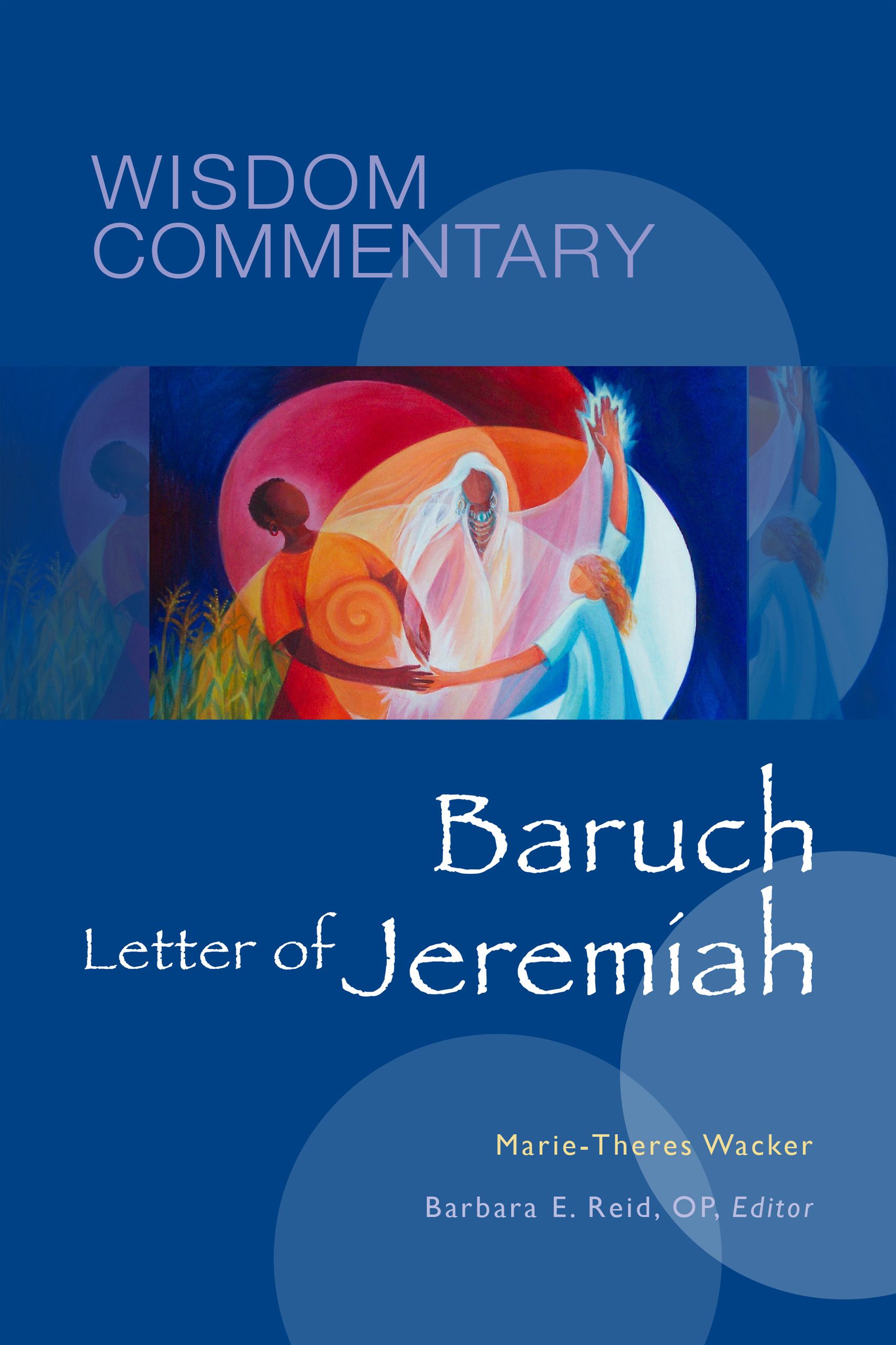 Baruch and the Letter of Jeremiah By Marie-Theres Wacker 9780814681558