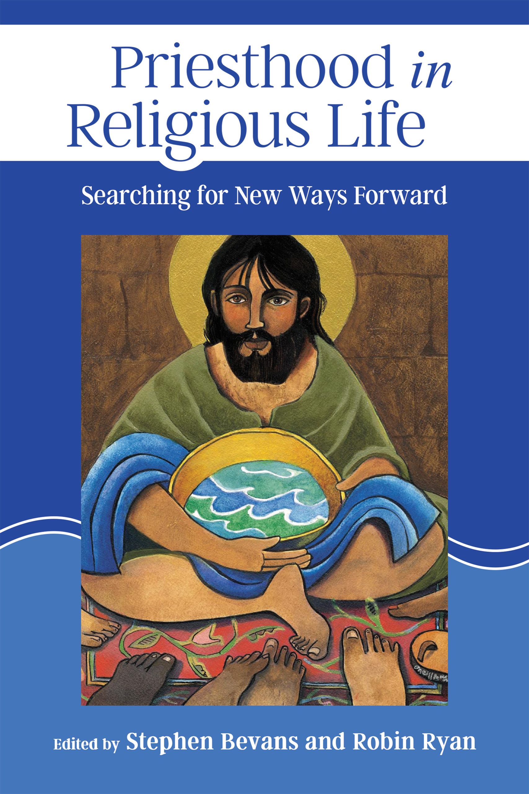 Priesthood in Religious Life By Stephen Bevans 9780814684542