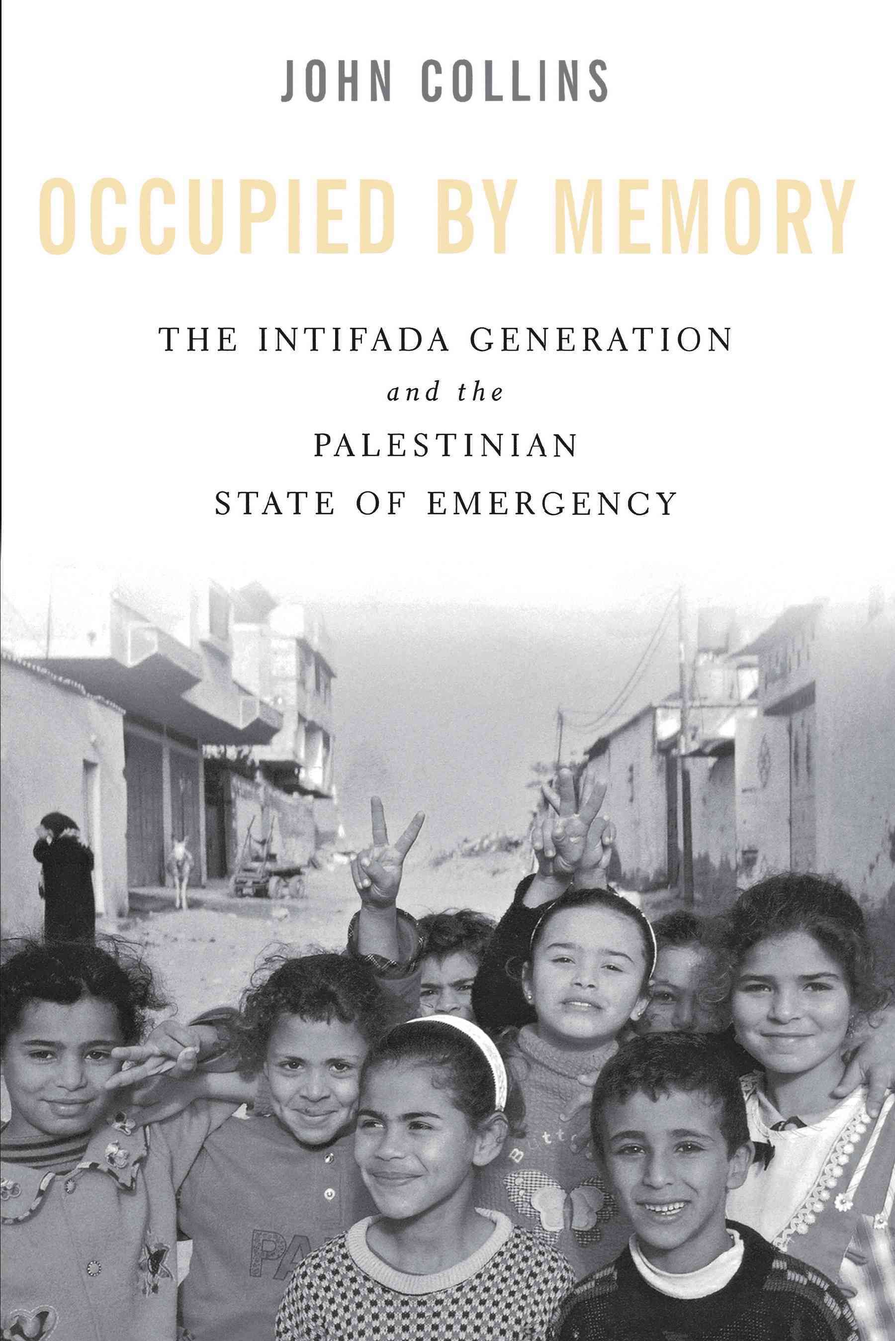 Occupied by Memory By John Collins 9780814716373 (Hardback)