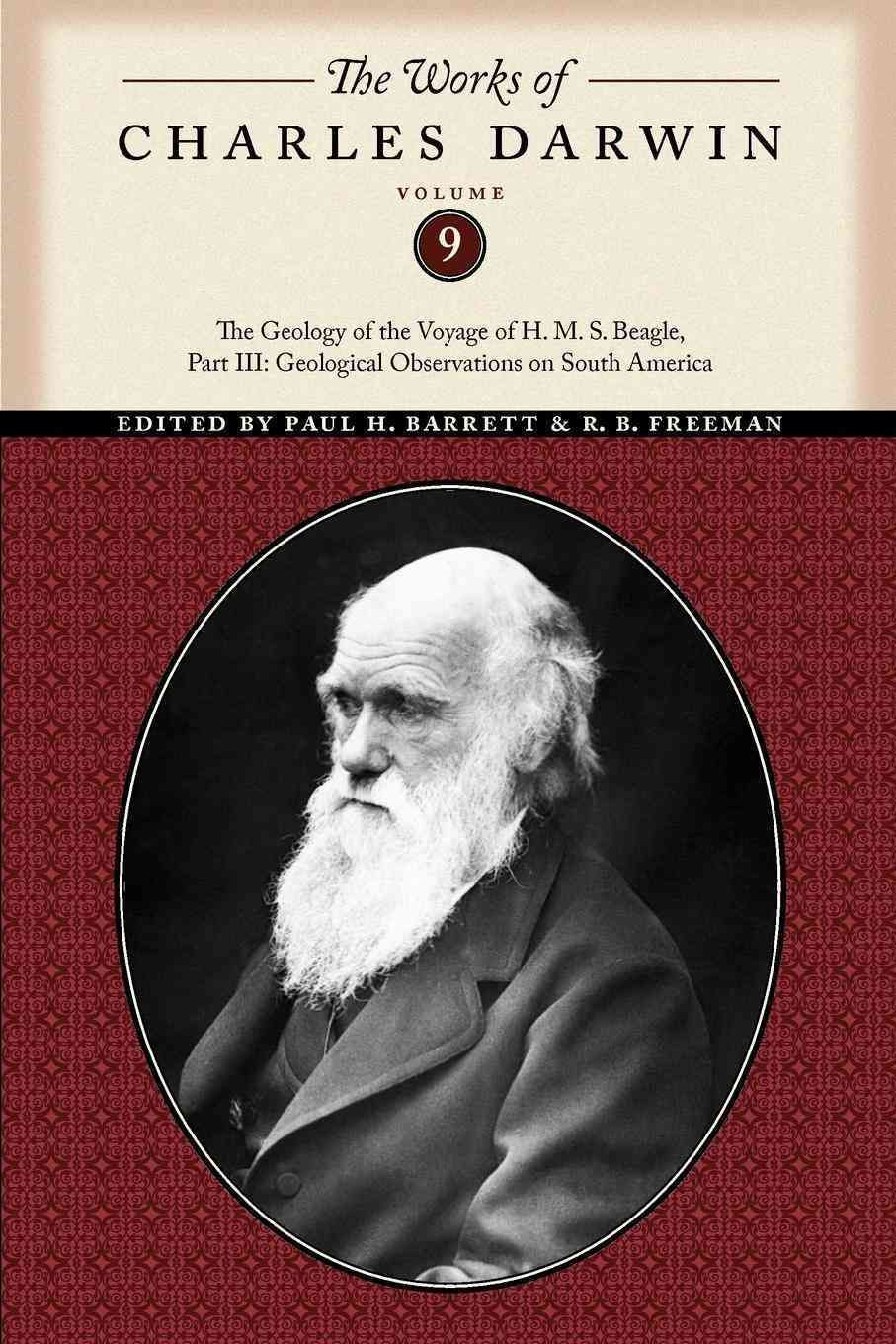 The Geology of the Voyage of the H.M.S. Beagle.. Part 3 Geological Observations on South America