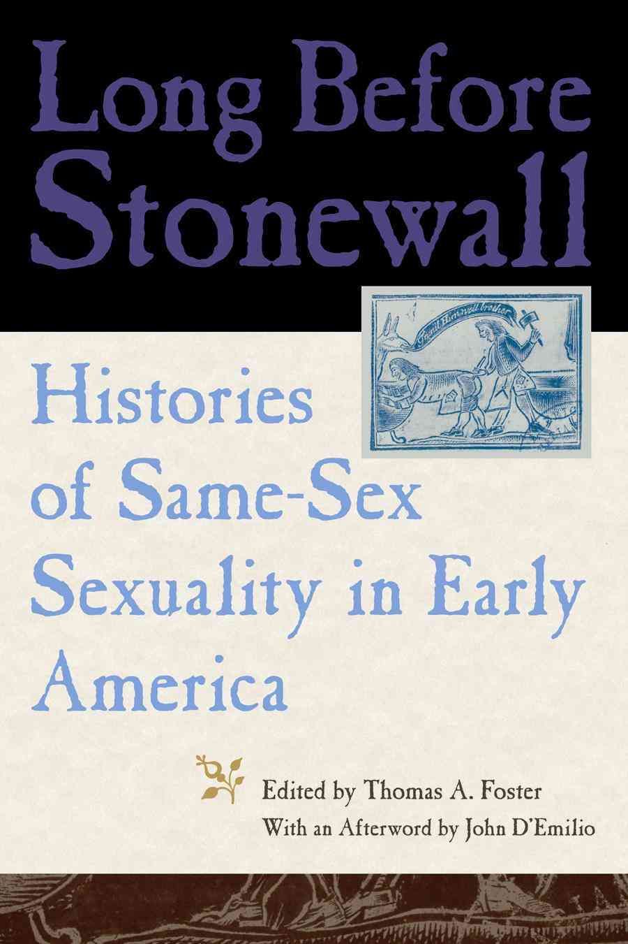 Long Before Stonewall By Thomas A. Foster 9780814727492 (Hardback)