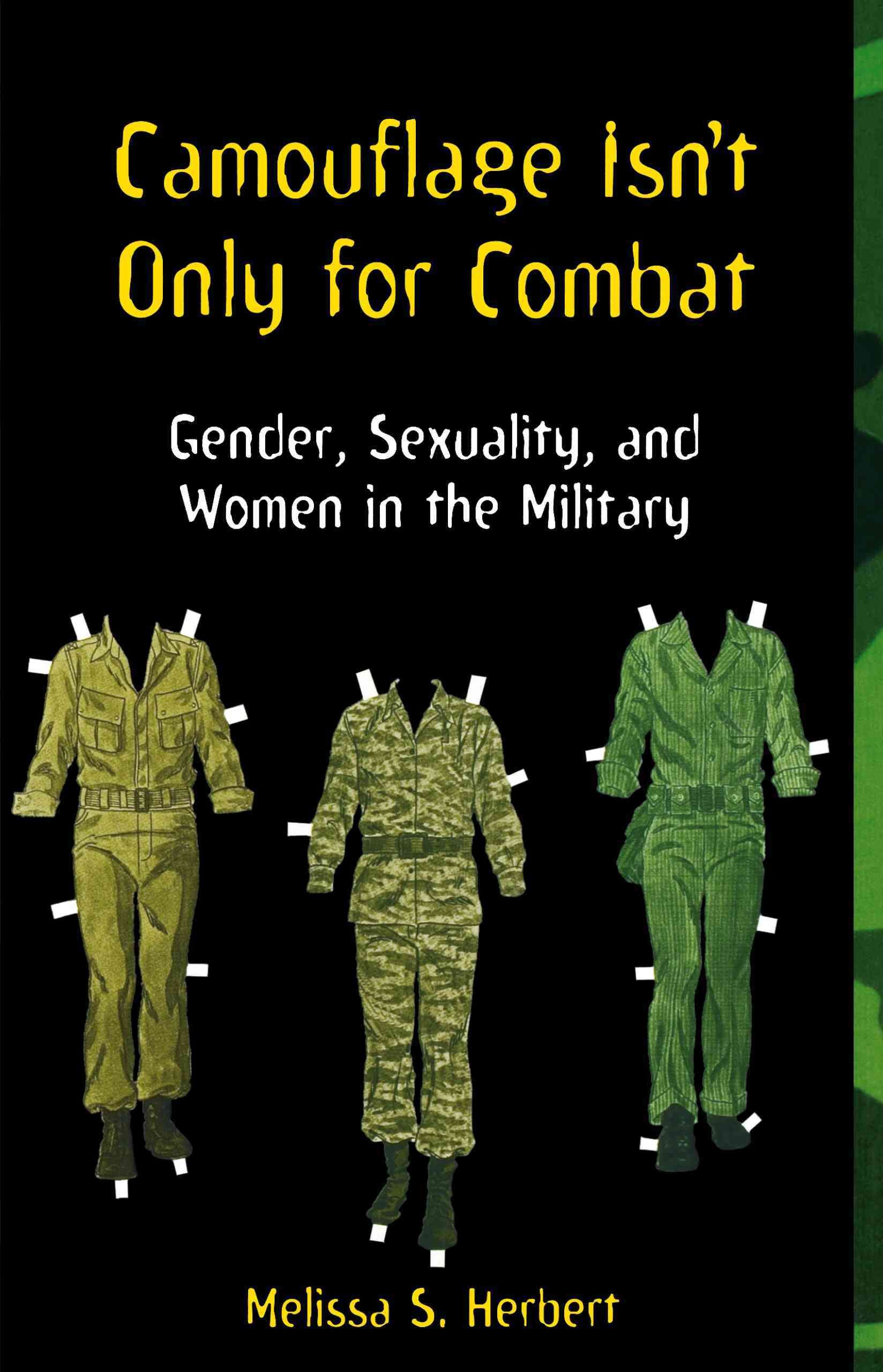 Camouflage Isn't Only for Combat By Máel Embser-Herbert 9780814735480