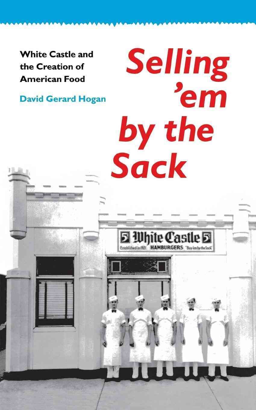 Selling 'Em by the Sack By David Gerard Hogan 9780814735671