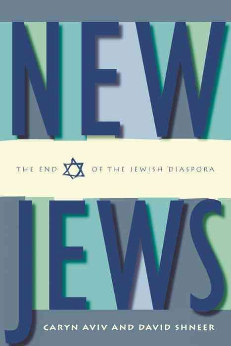 New Jews By Caryn S. Aviv 9780814740170 (Hardback)