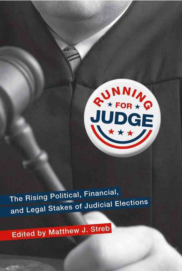 Running for Judge By Matthew J. Streb 9780814740347 (Hardback)