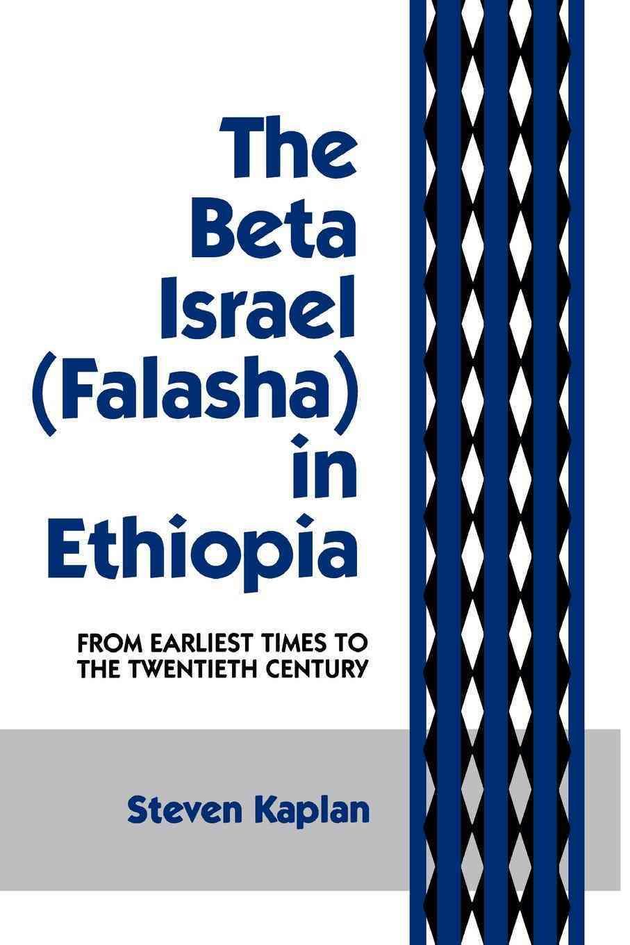 The Beta Israel By Steven B. Kaplan 9780814746646 (Paperback)