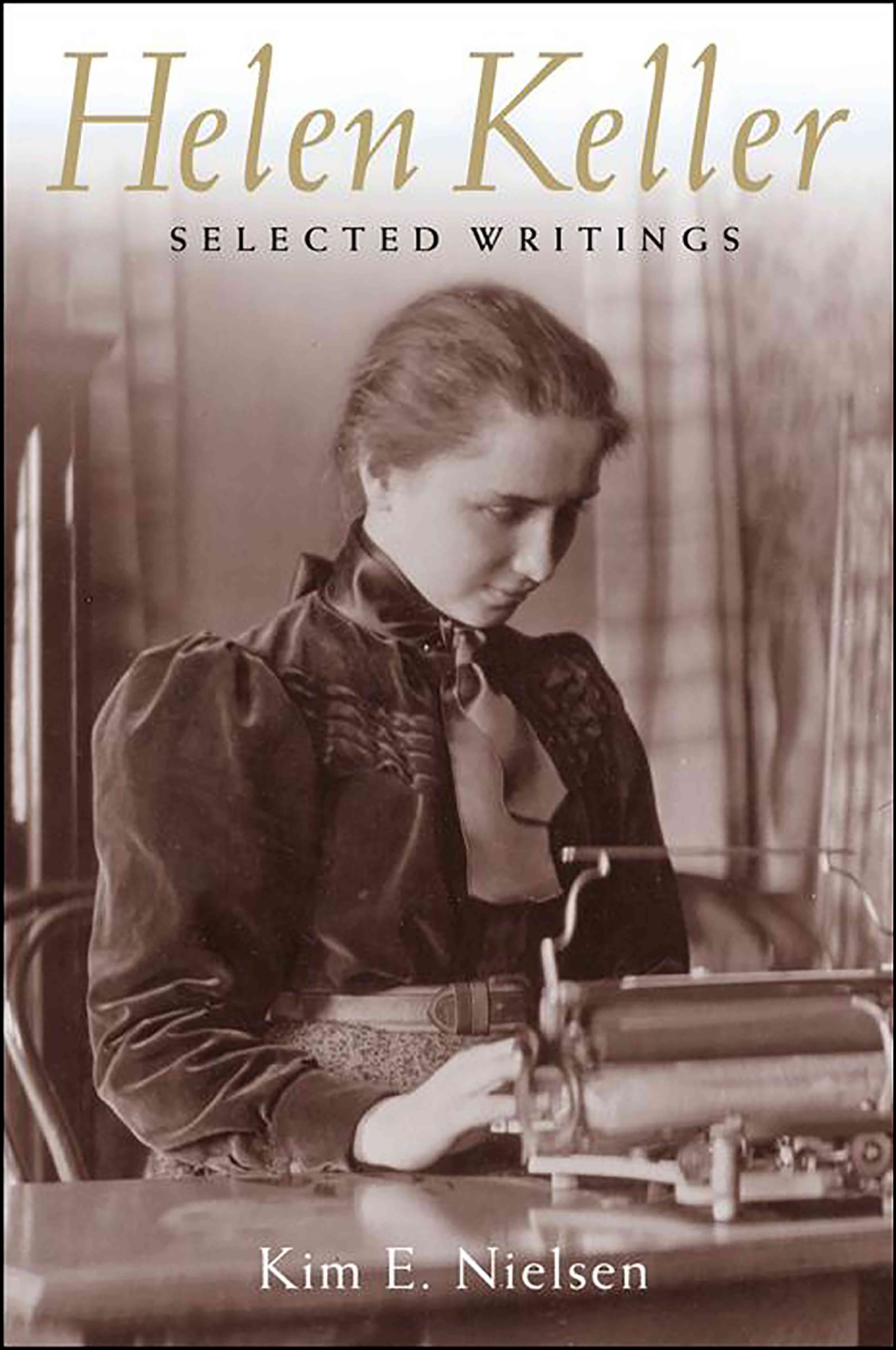 Helen Keller By Helen Keller, Kim E. Nielsen 9780814758298 (Hardback)