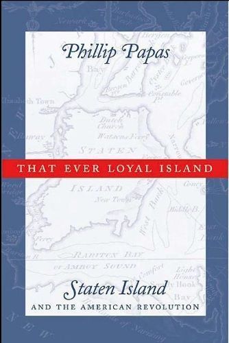 That Ever Loyal Island By Phillip Papas 9780814767665 (Paperback)