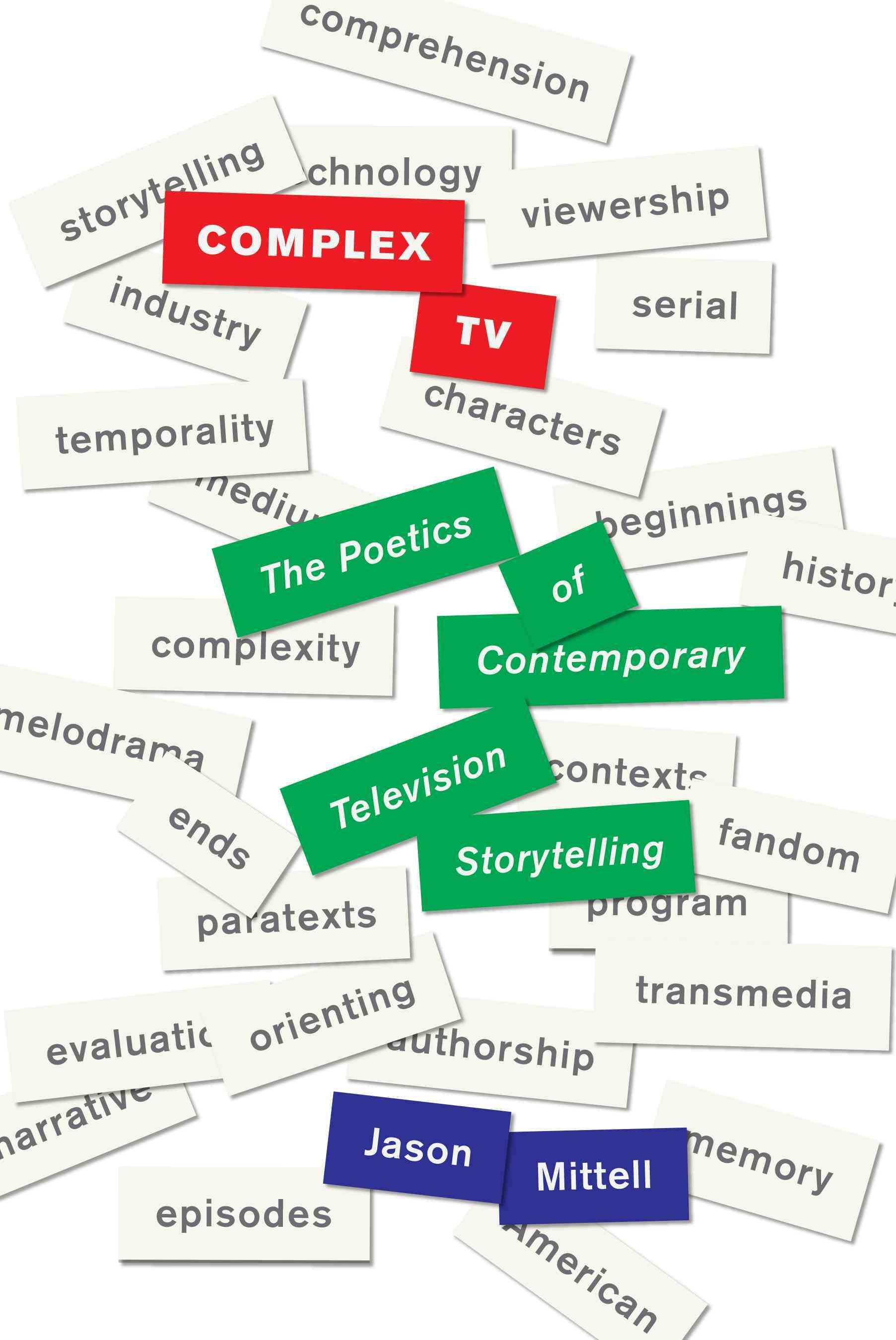 Complex TV By Jason Mittell 9780814769607 (Paperback)