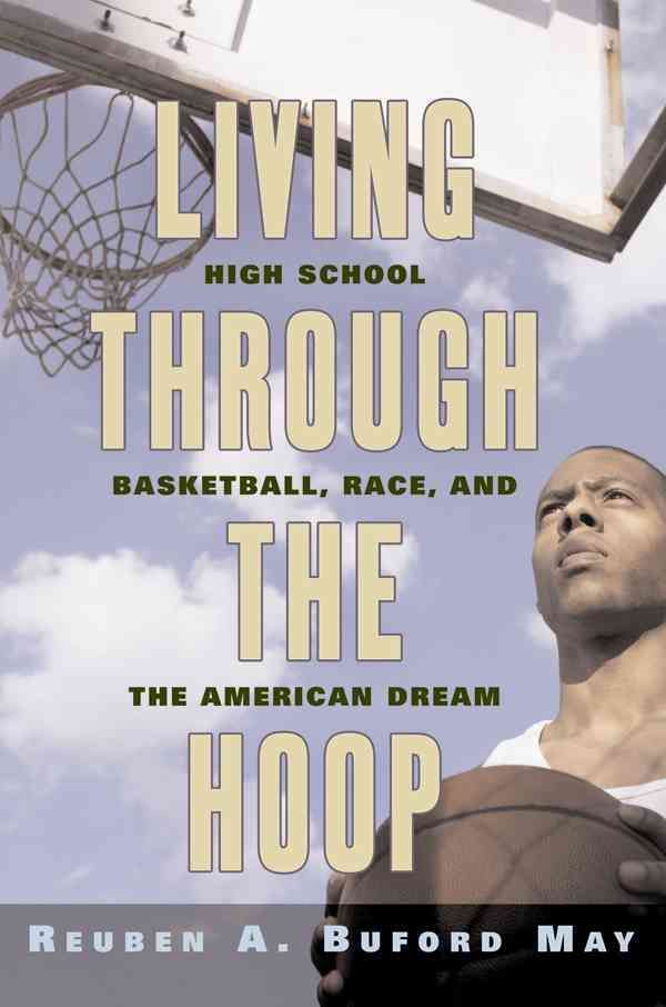 Living Through the Hoop By Reuben A. Buford May 9780814795965