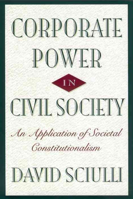 Corporate Power in Civil Society By David Sciulli 9780814797860
