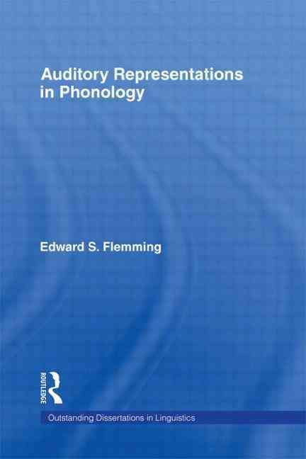Auditory Representations in Phonology By Flemming, Edward S.