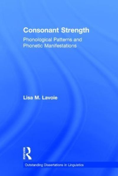 Consonant Strength By Lisa M. Lavoie 9780815340447 (Hardback)