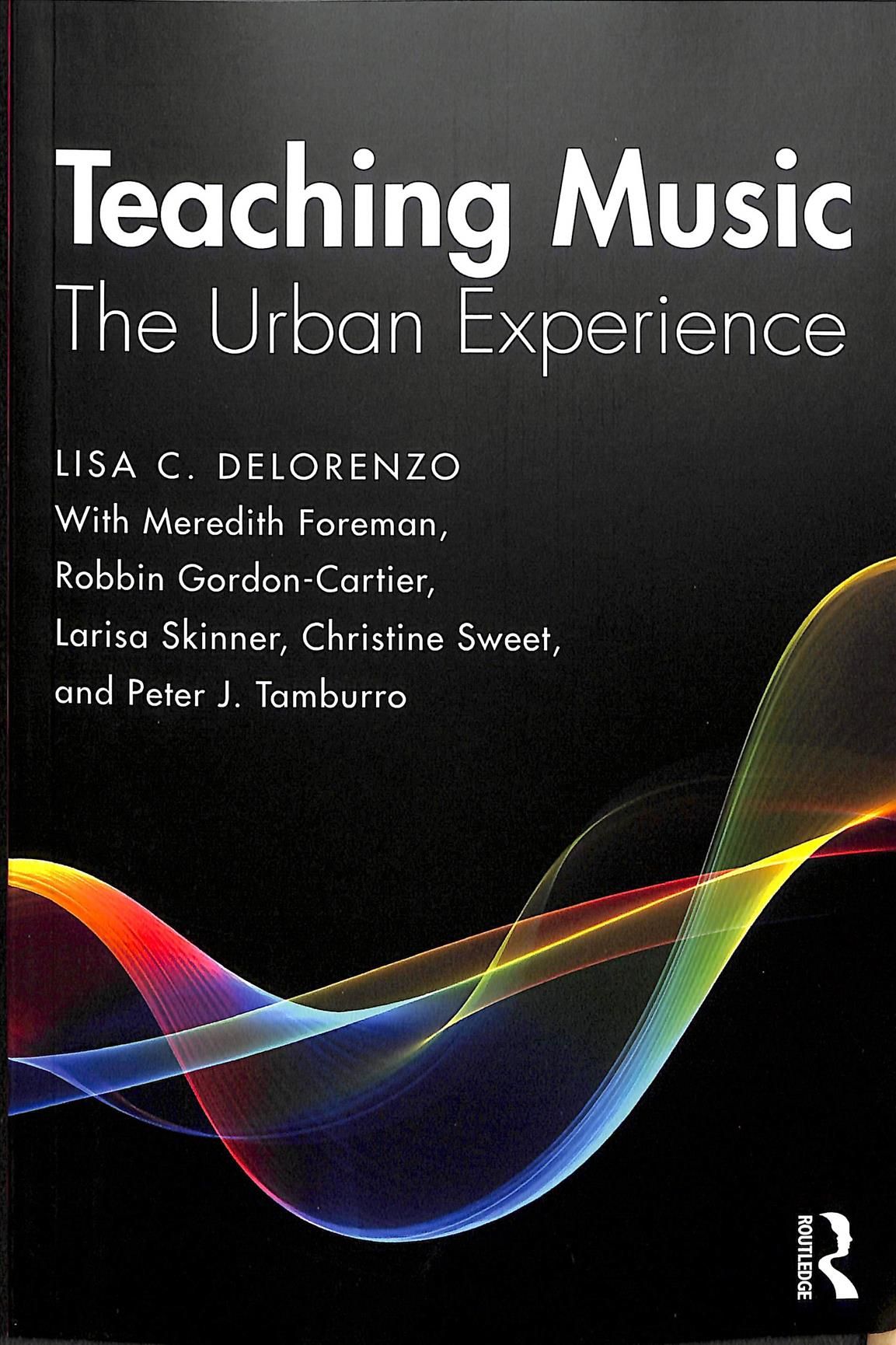 Teaching Music By Lisa C. DeLorenzo 9780815354772 (Paperback)