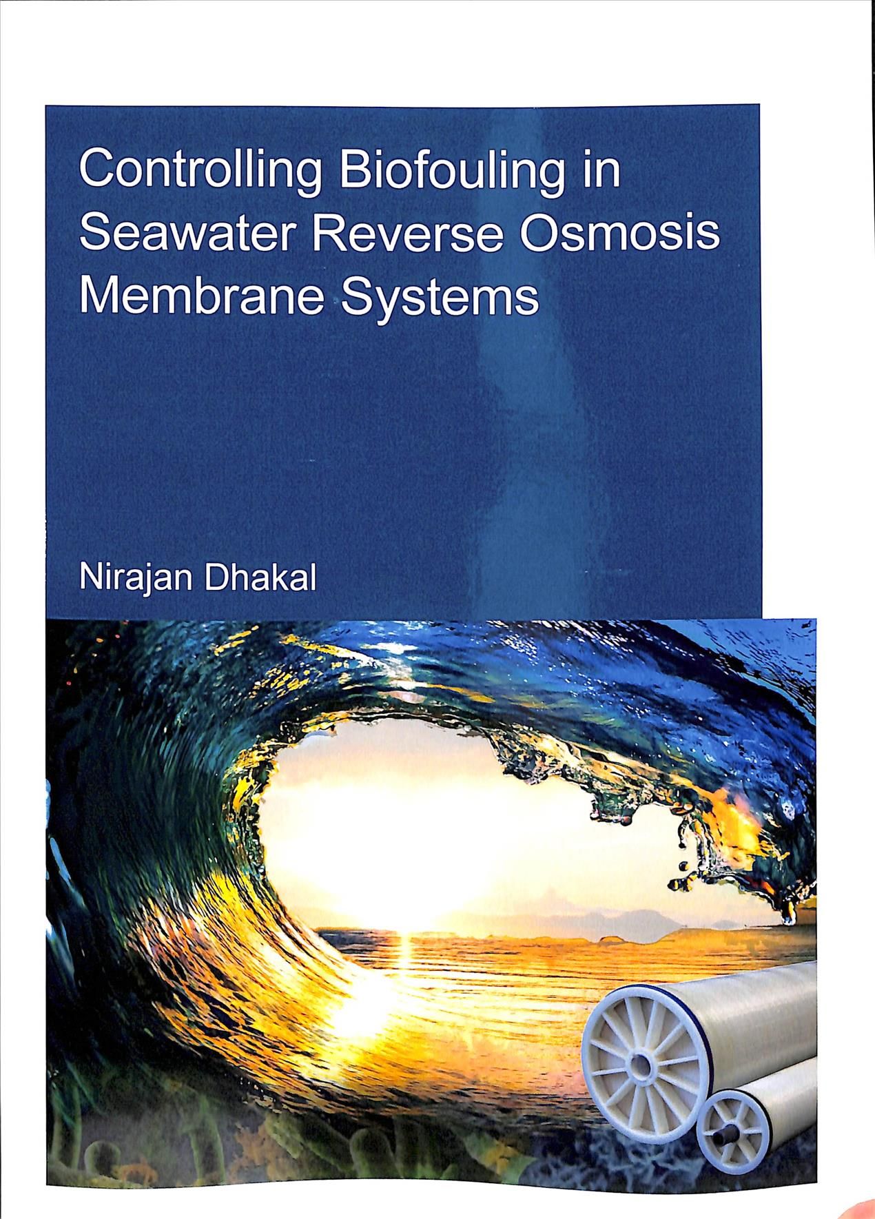 Controlling Biofouling in Seawater Reverse Osmosis Membrane Systems