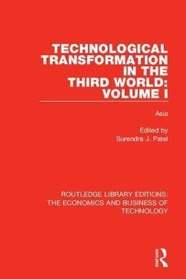 Technological Transformation in the Third World: Volume 1: Asia