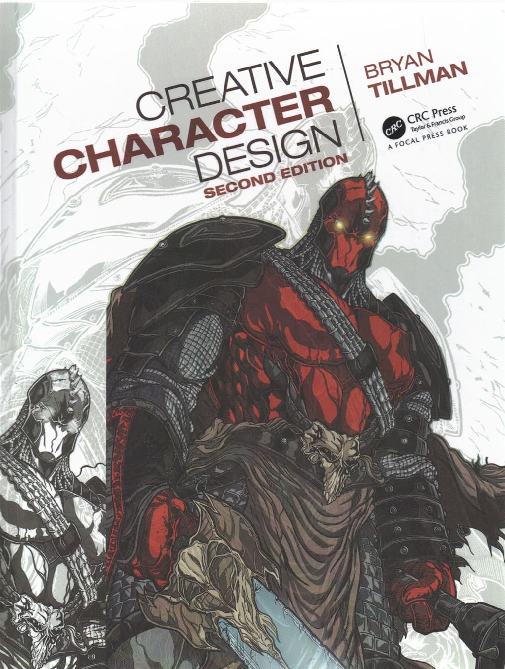 Creative Character Design By Bryan Tillman 9780815365433 (Hardback)
