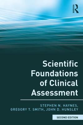 Scientific Foundations of Clinical Assessment By Haynes, Stephen N.