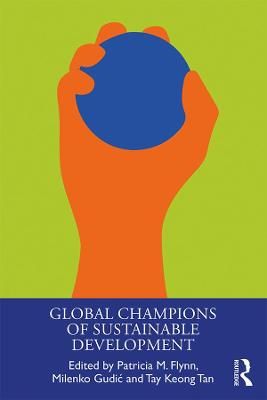 Global Champions of Sustainable Development 9780815385943 (Hardback)