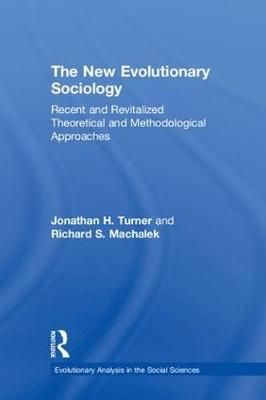 The New Evolutionary Sociology: Recent and Revitalized Theoretical and Methodological Approaches