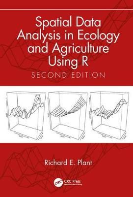 Spatial Data Analysis in Ecology and Agriculture Using R 9780815392750