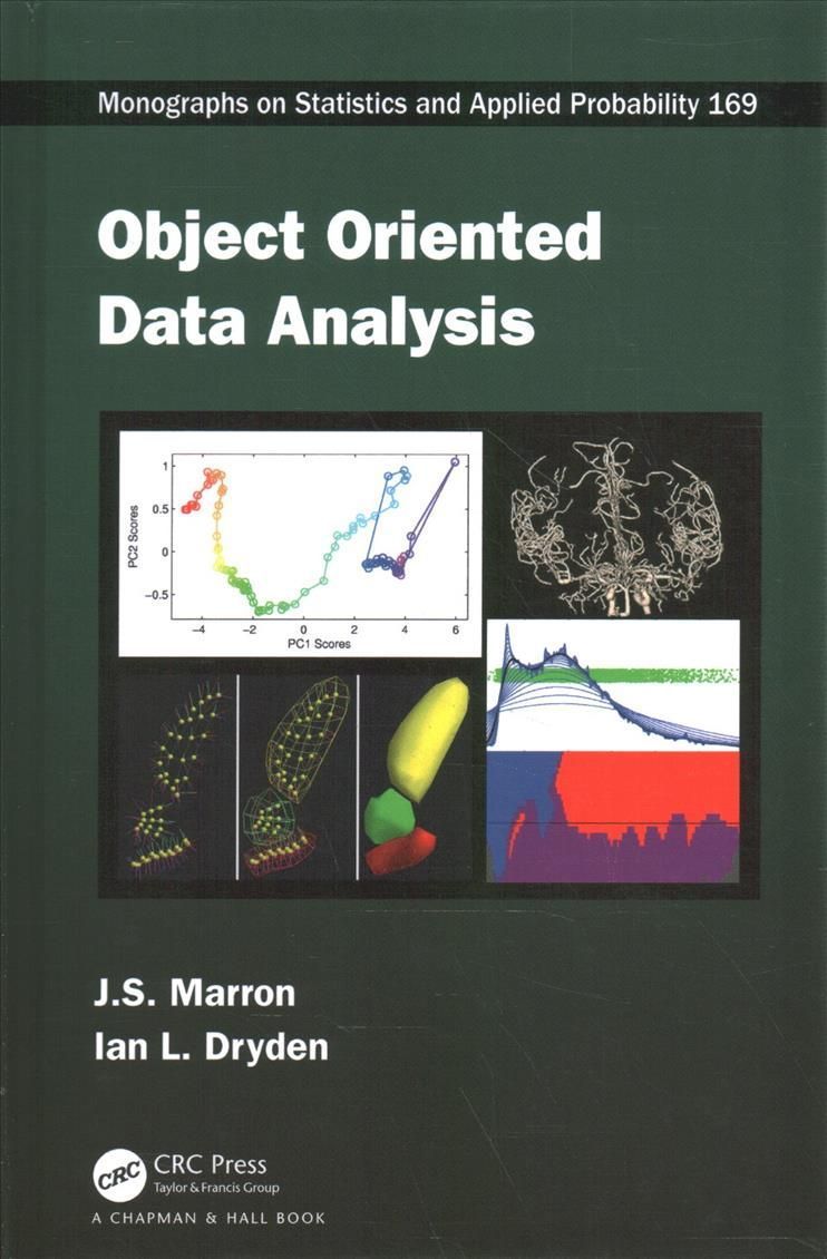 Object Oriented Data Analysis By Marron, J. S. 9780815392828