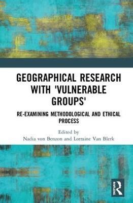 Geographical Research With 'Vulnerable Groups' 9780815396871