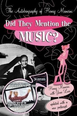 Did They Mention the Music? By Henry Mancini 9780815411758 (Paperback)
