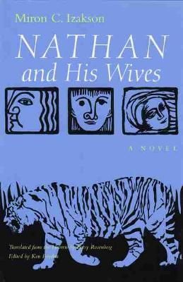 Nathan and His Wives By Meron H. Izakson, Betsi Rozenberg, Ken Frieden