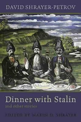 Dinner With Stalin and Other Stories 9780815610335 (Hardback)