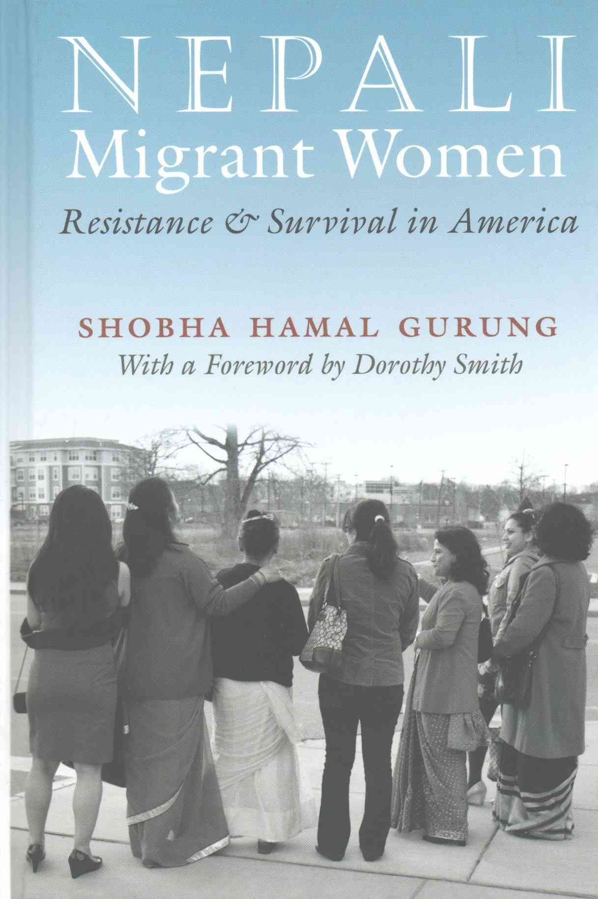 Nepali Migrant Women By Shobha Gurung 9780815634133 (Hardback)