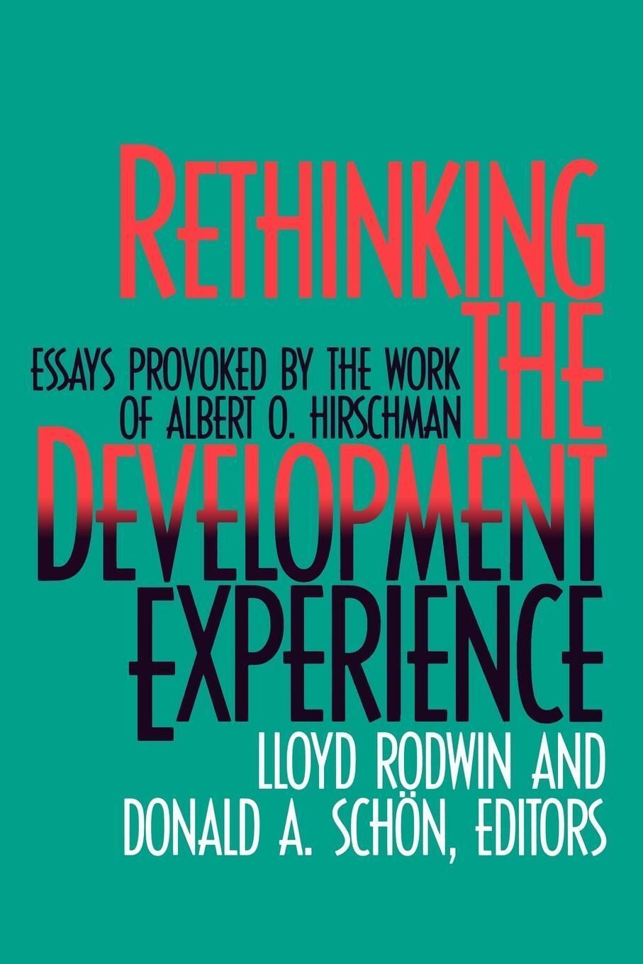 Rethinking the Development Experience By Donald A. Schon 9780815775515