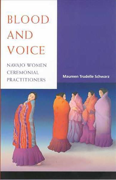 Blood and Voice By Maureen Trudelle Schwarz 9780816523016 (Paperback)