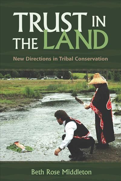 Trust in the Land By Beth Rose Middleton 9780816529285 (Paperback)