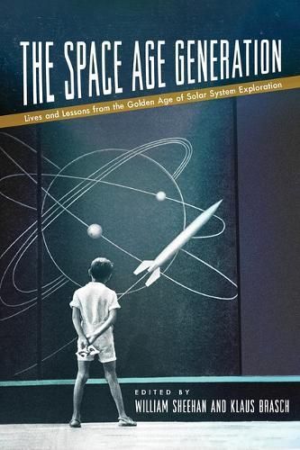 The Space Age Generation 9780816551040 (Hardback)