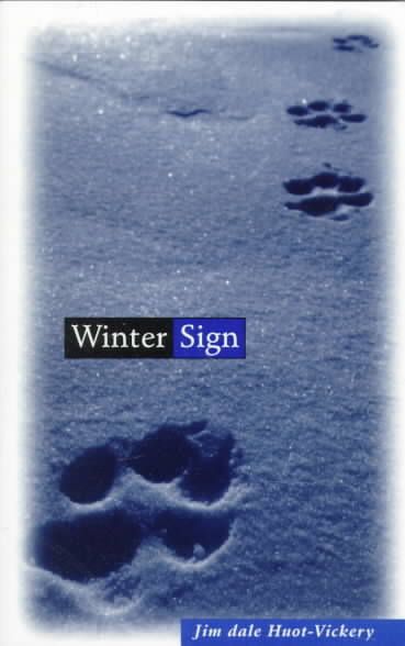 Winter Sign By Jim dale Vickery 9780816629695 (Paperback)