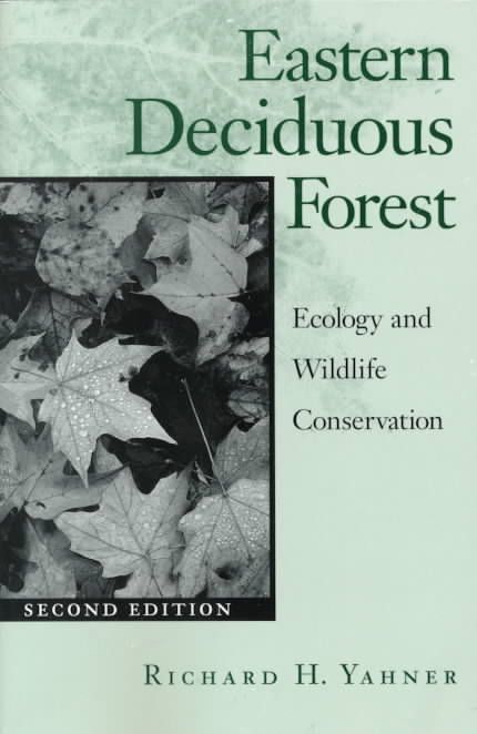 Eastern Deciduous Forest By Richard H. Yahner 9780816633609