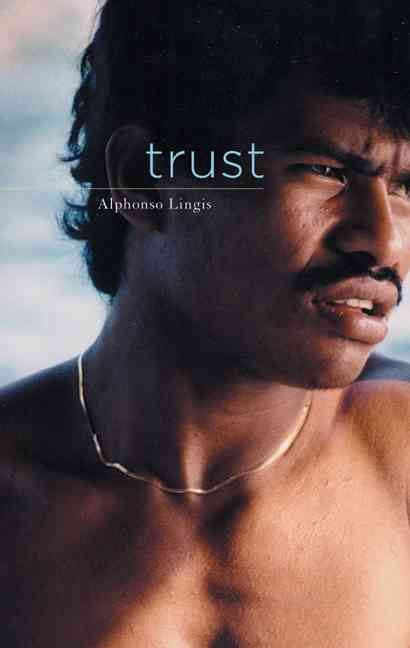Trust By Alphonso Lingis 9780816643738 (Paperback)