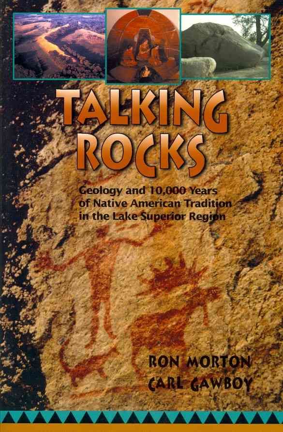 Talking Rocks By Ron Morton (author), Carl Gawboy (contributions)