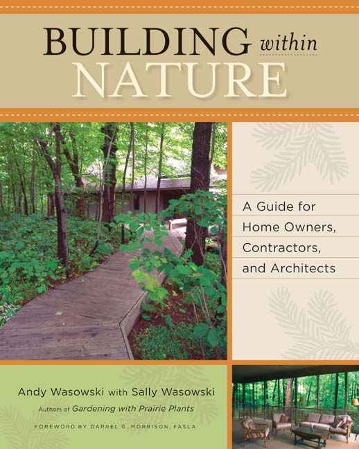 Building Within Nature By Andy Wasowski, Sally Wasowski 9780816649020