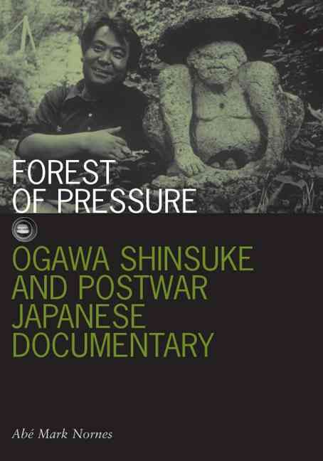Forest of Pressure By Markus Nornes 9780816649082 (Paperback)