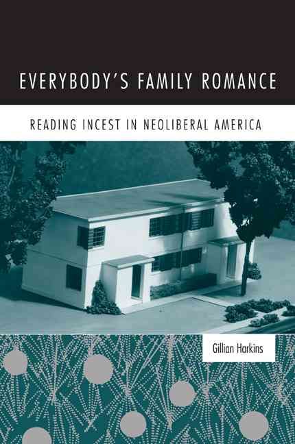 Everybody's Family Romance By Gillian Harkins 9780816653485